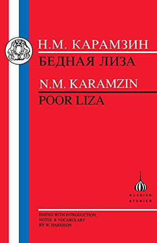 Karamzin: Poor Liza (Russian Texts) (Russian Edition)
