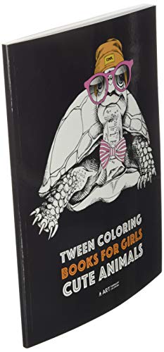 Tween Coloring Books For Girls: Cute Animals: Colouring Book For Teenagers, Young Adults, Boys, Girls, Ages 9-12,13-16, Detailed Designs For Relaxation & Mindfulness #TOP2