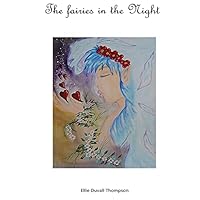 The Fairies in the Night 1519790414 Book Cover