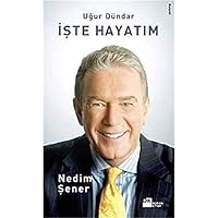 Iste Hayatim - Ugur Dundar 6051116060 Book Cover