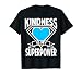 Kindness is My Superpower Choose Kind Anti Bullying T-Shirt