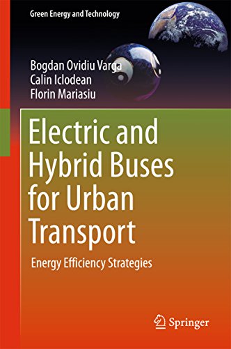 Electric and Hybrid Buses for Urban Transport: Energy Efficiency Strategies (Green Energy and Technology)