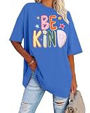 Oversized Be Kind Shirt Women Kindness Teacher Shirts Inspirational Tee Top
