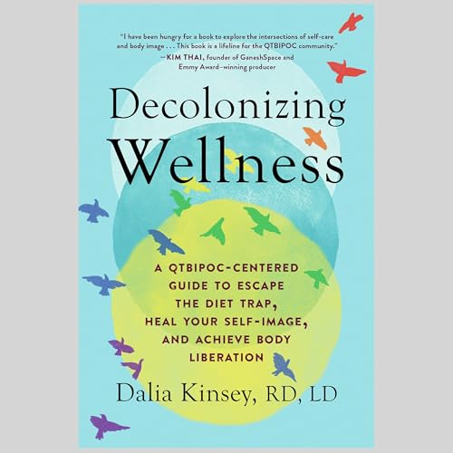 What does it mean to decolonize wellness?