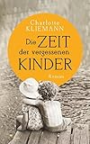  Die Zeit der vergessenen Kinder