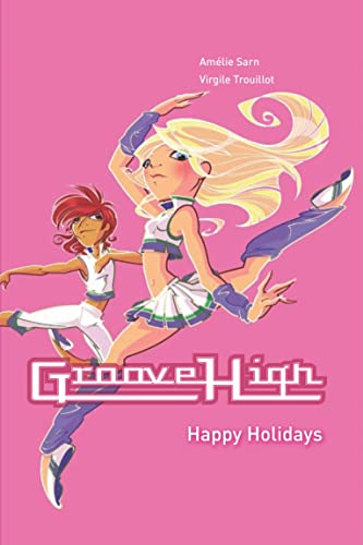 Windmill Books - Happy Holidays! (Groove High) - -35%