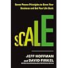 Scale: Seven Proven Principles to Grow Your Business and Get Your Life Back Paperback – January 1, 2022