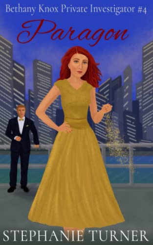 Paragon: Bethany Knox Private Investigator #4