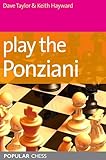 Play the Ponziani (Everyman Chess)