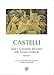 Castelli, Storia E Archeologia Del Potere Nella Toscana Medievale (Vol. 1) - 3