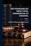 acte civil droit commercial  Dictionnaire du droit civil, commercial et criminel