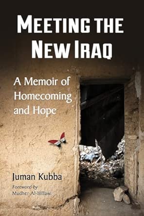 Meeting the New Iraq: A Memoir of Homecoming and Hope book cover