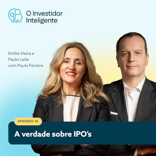#76 A verdade sobre IPO's