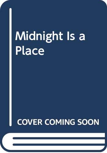 Midnight Is a Place 0606054669 Book Cover