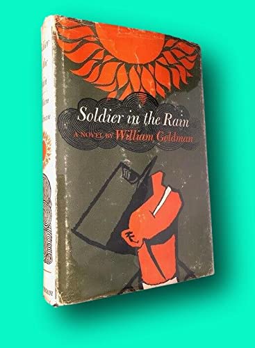 Rare William GOLDMAN / Soldier in the Rain SIGN... B09M9BWRT1 Book Cover