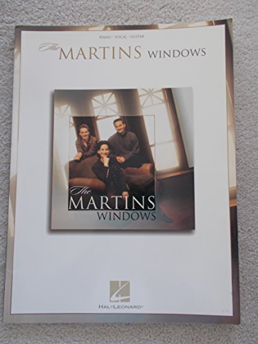 The Martins: Windows