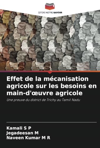 Effet de la mécanisation agricole sur les besoi... [French] 6208716381 Book Cover