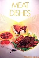 Meat dishes 0862832586 Book Cover