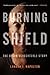 Burning Shield: The Jason Schechterle Story