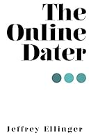 The Online Dater 0692481222 Book Cover