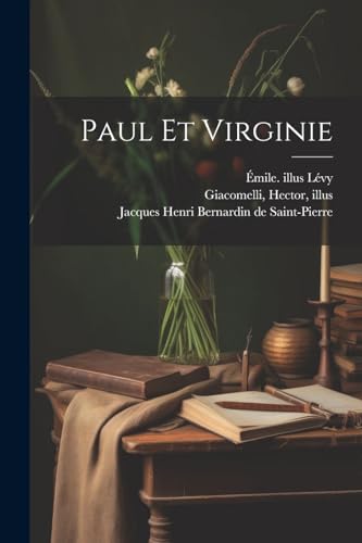 Paul Et Virginie (French Edition)