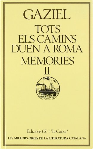 Portada de TOTS ELS CAMINS DUEN A ROMA: HISTãRIA D