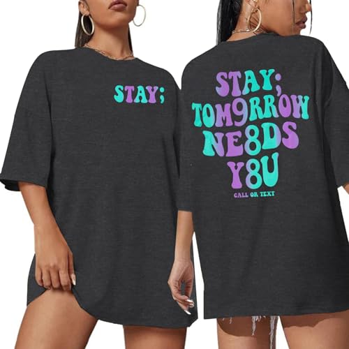 Suicide Awareness Shirt Women Stay Tomorrow Needs You 988 Suicide Prevention Shirt Oversized Semicolon Short Sleeve Tee