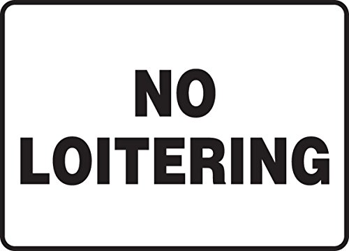 Señal de prohibido merodear No Loitering Accu-Shield MADM971XP