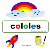 Cololes : A Journey Through the Color Wheel 1708990054 Book Cover
