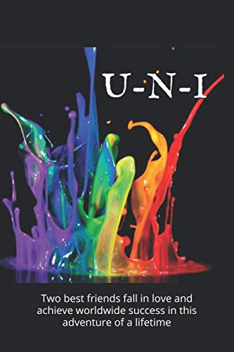 U-N-I: A journey toward love and stardom