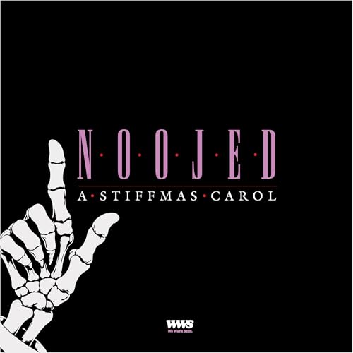 NOOJED: A Stiffmas Carol cover art