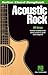 Acoustic Rock: Guitar Chord Songbook (6 inch. x 9 inch.)