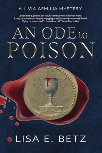 An Ode to Poison: A Livia Aemilia Mystery - image 1