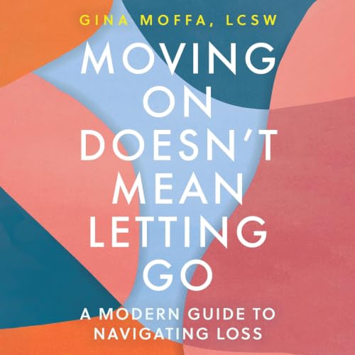 Moving On Doesn't Mean Letting Go Titelbild