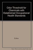 108-ea-89 Odor Thresholds F/ Chemicals W/ Estab. Ohs B001BR3F7G Book Cover