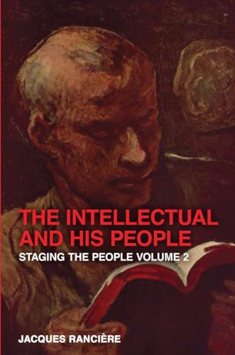 The Intellectual and His People: Staging the People Volume 2
