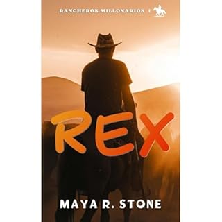 REX. Rancheros millonarios 1 Audiolibro Por Maya R. Stone arte de portada