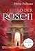 His Dark Materials 5: Das Feld der Rosen: Der Abschlussband der Fantasy-Weltbestseller-Serie 
