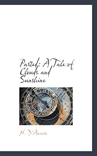 Parted: A Tale of Clouds and Sunshine