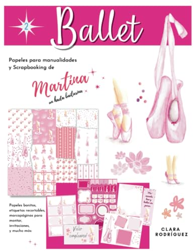 Ballet - Papeles para manualidades y scrapbooking de Martina un Hada Bailarina: Papeles decorados, diseños decorativos, estampados, etiquetas, stickers ballet