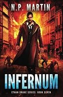 Infernum (Ethan Drake Series) B0BYQYT52Q Book Cover