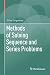 Methods of Solving Sequence and Series Problems