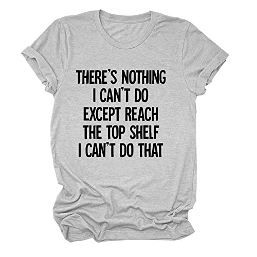 Image of There's Nothing Print Women Shirts Aesthetic Casual Crewneck Short Sleeve Tees Tops Female Harajuku Clothing (Grey,M,M)