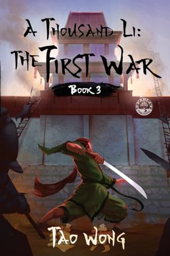 A Thousand Li: the First War: A Xianxia Cultivation Series