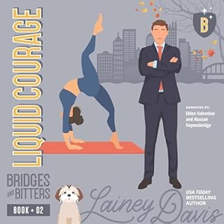 Liquid Courage Audiobook By Lainey Davis cover art