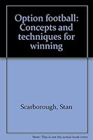 Option football, concepts and techniques for winning 0205077498 Book Cover
