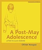 A Post-May Adolescence: Letter to Alice Debord (Austrian Film Museum Books)