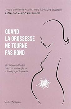 Paperback Quand la Grossesse Ne Tourne Pas Rond [French] Book