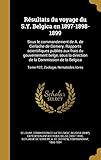 Résultats du voyage du S.Y. Belgica en 1897-1898-1899: Sous le commandement de A. de Gerlache de Gomery. Rapports scientifiques publiés aux frais du ... Zoologie, Nématodes libres (French Edition)