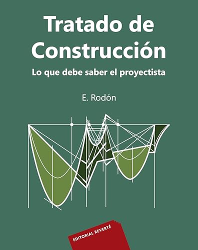 Tratado de Construcción: Lo que debe saber el proyectista